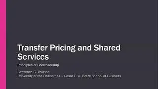 5 Transfer Pricing and Shared Services / Controllership