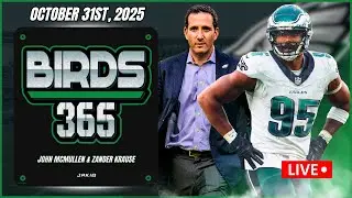 Birds 365: A Philadelphia Eagles Show | Friday October 31st, 2025