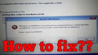 Windows error code 0xC0000005, how to fix.