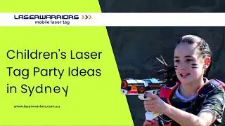 Children's Laser Tag Party Ideas in Sydney - www.laserwarriors.com.au