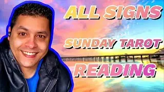 ALL SIGNS SUNDAY NIGHT TAROT!