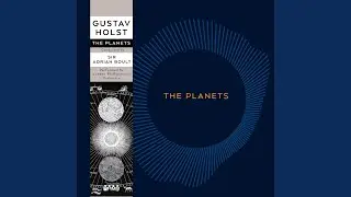Neptune, The Mystic (Andante) feat. Geoffrey Mitchell Choir