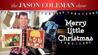 Merry Little Christmas - The Jason Coleman Show
