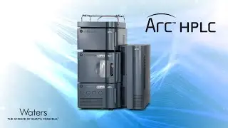 Arc HPLC System - Performance you need, results you can trust