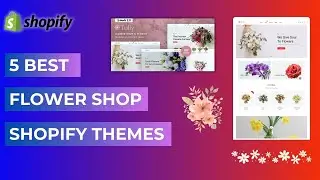 5 Best Flower Shop Shopify Themes