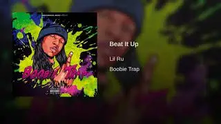 Lil Ru - Beat It Up