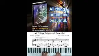All Things Bright and Beautiful - Easy Piano Arrangement