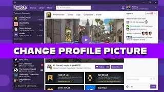 How to Change Profile Picture on Twitch 2025?