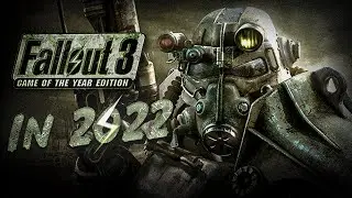 FALLOUT 3 IN 2022 | 14 YEARS LATER
