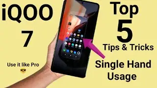 iQOO 7 Top 5 tips & tricks how to use single hand usage use it like a pro😎🔥🔥🔥