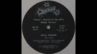 Bobby Raveen - Soca Fusion (1979)