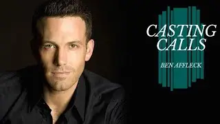 What Roles Was Ben Affleck Considered For? | CASTING CALLS