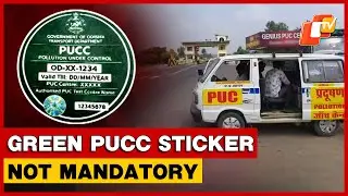 Green PUCC Sticker Not Mandatory, Odisha Transport Minister Clarifies