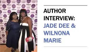 Author Interview: Jade Dee & Wilnona Marie