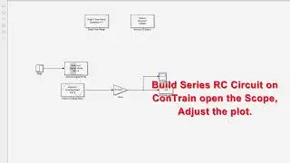 Series RC Circuit to understand 1st Order System using MATLAB and ConTRAIN