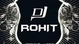 DJ ROHIT TRANCE