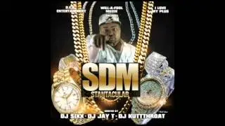 SDM--PLAYA NIGGA FEAT. WILL-A-FOOL PROD. BY @WILLAFOOL (STANTACULAR MIXTAPE)