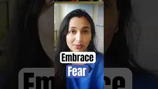 Lets Embrace Fear! 💪 #fearless #selfgrowthjourney #selfawareness #trendingshort #loveyourself