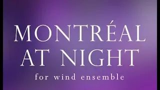 Montreal at Night- Joey Stempien (score follower)