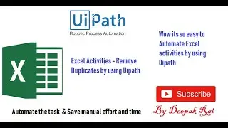 How to Remove Duplicate rows in Excel using Uipath | RPA Uipath