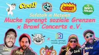 Livetalk: Mucke sprengt soziale Grenzen x Brawl Concerts (Mai 2024)