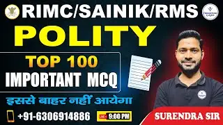 RIMC / SAINIK / RMS | POLITY | TOP 100 IMPORTANT MCQ | RIMC JUNE 2025