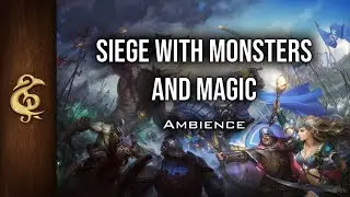 Siege With Monsters And Magic | Trebuchets, Creatures, Spells, Ambience | 1 Hour #dnd