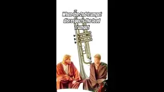 When the 2nd trumpet disrespects the lead Trumpet