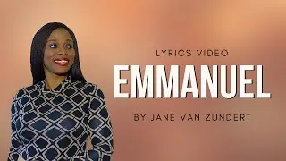 Jane van Zundert - EMMANUEL (Official Lyric Video)