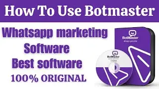 Botmaster whatsapp sender - How to use bulk whatsapp marketing software