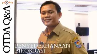 OTDA Q&A PENYEDERHANAAN BIROKRASI/ JABATAN PNS HANYA 2 LEVEL SAJA/ BIROKRASI MAKIN CEPAT