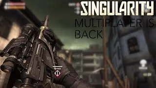 SINGULARITY MULTIPLAYER IS BACK ONLINE IN | 2023 @e-99enjoyer20  WATCH HIS SIDE