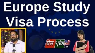 Europe Study Visa Process, Requirement, Fees and Application, | 2019-2020 DESPARDESLIVE
