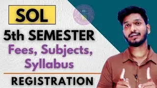 DU SOL 5th Semester Registration | Syllabus | Fees | Exam Date Sheet.