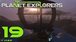 Planet Explorers 19 База