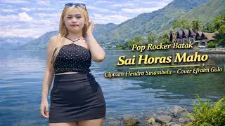 Lagu Batak Viral dan Terhits | Sai Horas Maho | Cover Efraim Gulo