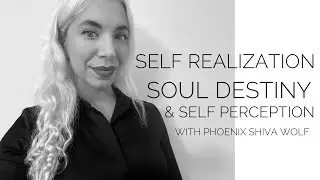 Self Realization, Soul Destiny & Self Perception with Phoenix Shiva Wolf | The Quantum Now