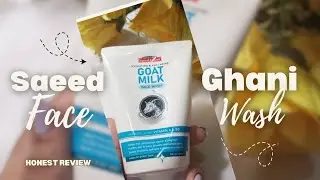 Saeed Ghani goat milk face wash honest review | recommended or not?