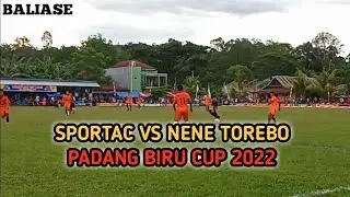 TARKAM - SPORTAC VS NENE TOREBO 2&ndash;0 | PADANG BIRU CUP 2022