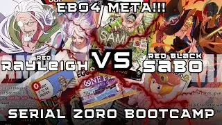 [SERIAL ZORO]  Red Rayleigh 赤レイリー VS Red Black Sabo 赤黒サボ | OP14 EB04 | OPTCG | StreetFoodKingsPH