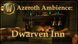 Ambient Azeroth: Dwarven Inn (01)