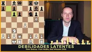Miniaturas inmortales: Debilidades latentes. Piotr Bobras - Fred Hedke, Bad Wiessee 2005