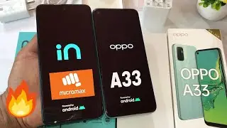 Micromax In Note 1 Vs Oppo A33 (2020) Unboxing and Compariosn in Hindi
