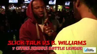 SLICK TALK VS B. WILLIAMS: 7 CITIES SHARKS