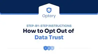 How to Opt Out of Data Trust - Step by Step Instructions