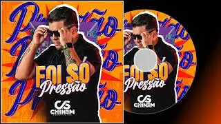 Cd chinem o safadim ao vivo foi só pressão 