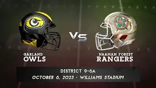 Garland ISD: GISD Football - Garland H.S. v. Naaman Forest H.S.