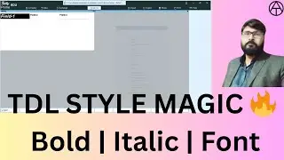 🔥 Tally TDL Part-12 | Style Attributes in TDL | Bold, Italic, Underline & Font Style | Hindi