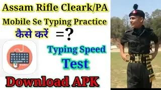 assam rifles clerk typing test/assam rifles clerk/PA trade test Kaise honga assam/Typing practice