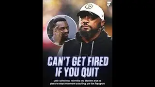 MIKE TOMLIN QUITS AS COACH OF THE STEELERS !  1-13-2026 !